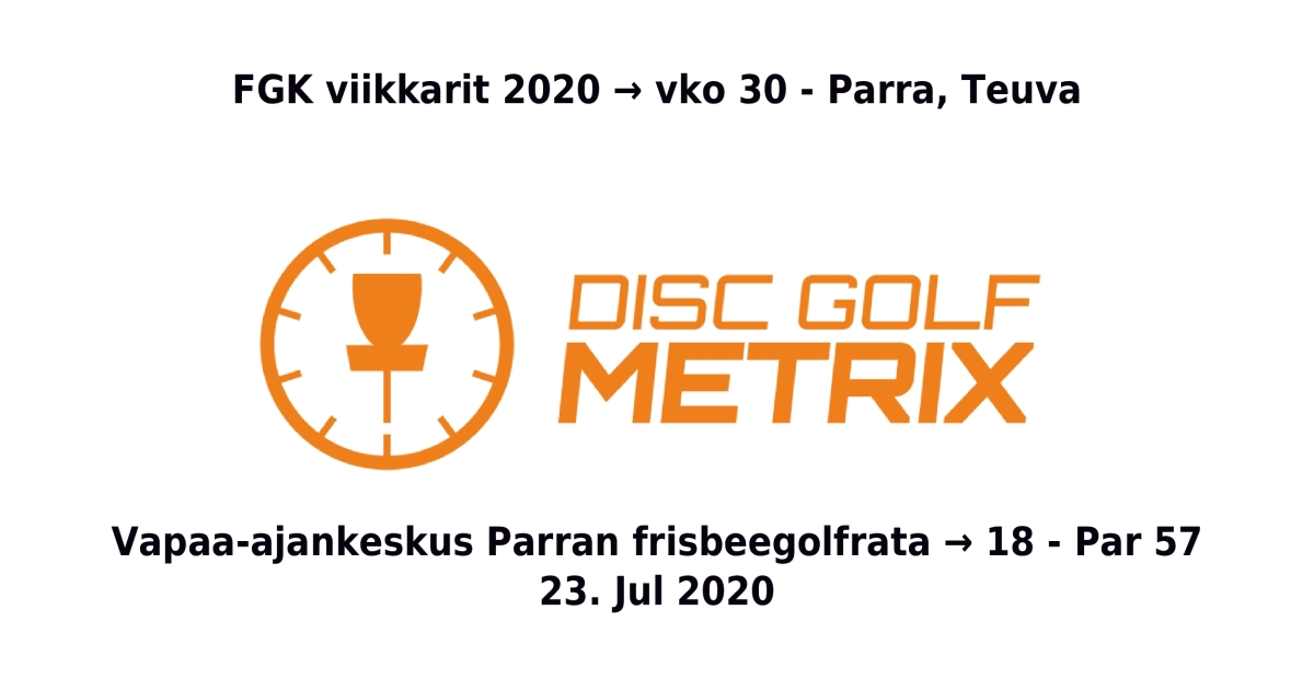 FGK viikkarit 2020 → vko 30 - Parra, Teuva